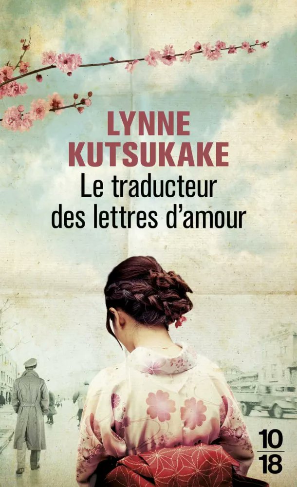 « Le Traducteur des lettres d'amour », récit sur les camps d'internement de Japonais durant la Seconde Guerre mondiale signé Lynne Kutsukake, sort aujourd'hui au format poche chez @Editions1018 On vous donne notre avis sur cette lecture très bientôt, on l'a commencé ce week-end…