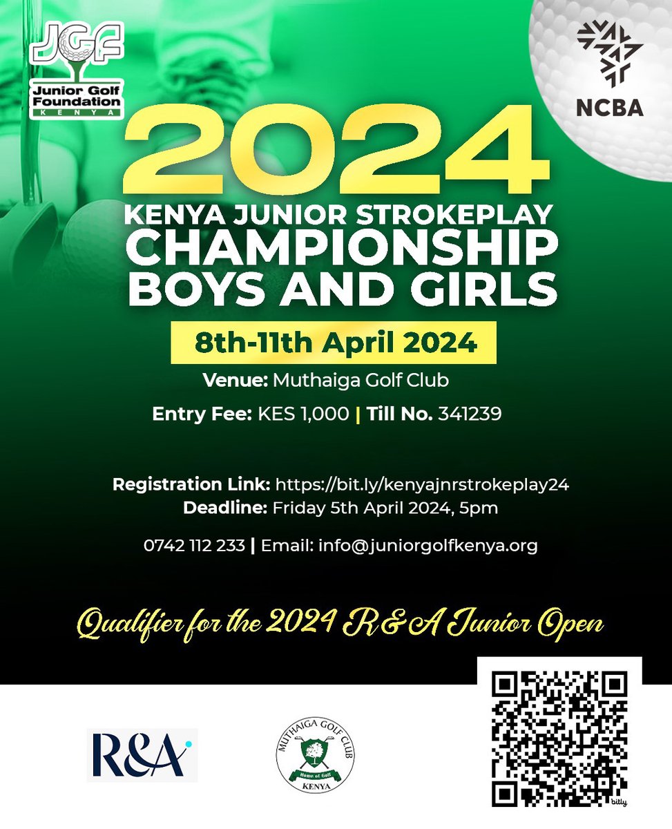 JGFKenya's tweet photo. 2024 Kenya Junior Strokeplay Championship

Date: 8th-11th April 2024

Venue: Muthaiga Golf Club

Registration Link: https://t.co/m054dk6M4a

Registration Deadline: Friday, 5th April 2024, 5pm

@NCBABankKenya
@moyasa_ke 
@KenyaGolfUnion https://t.co/JOM1GaUZV7