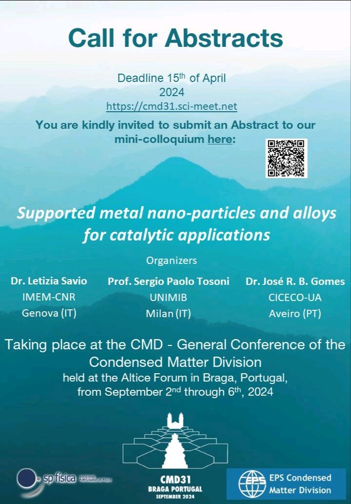 You are kindly invited to submit an abstract for the mini-colloquium MC7 on “Supported metal nano-particles and alloys for catalytic applications”, that will take place in the framework of the CMD31 conference that will be held in Braga (Portugal), 2-6 of September 2024.
