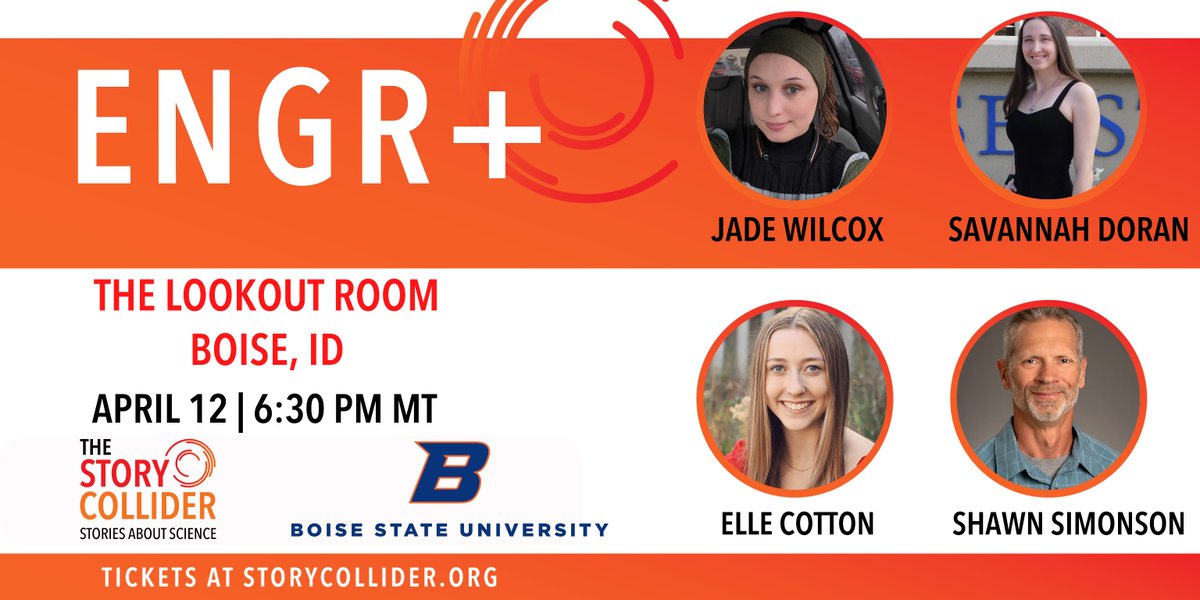 We're back in #Boise next week for another show featuring true, personal stories from @BoiseState College of Engineering! Join hosts @GastorAlmonte & @meisask and hear stories from Elle Cotton, Savannah Doran, Jade Wilcox, & Shawn Simonson. See you there! ow.ly/O2ex50R77hI