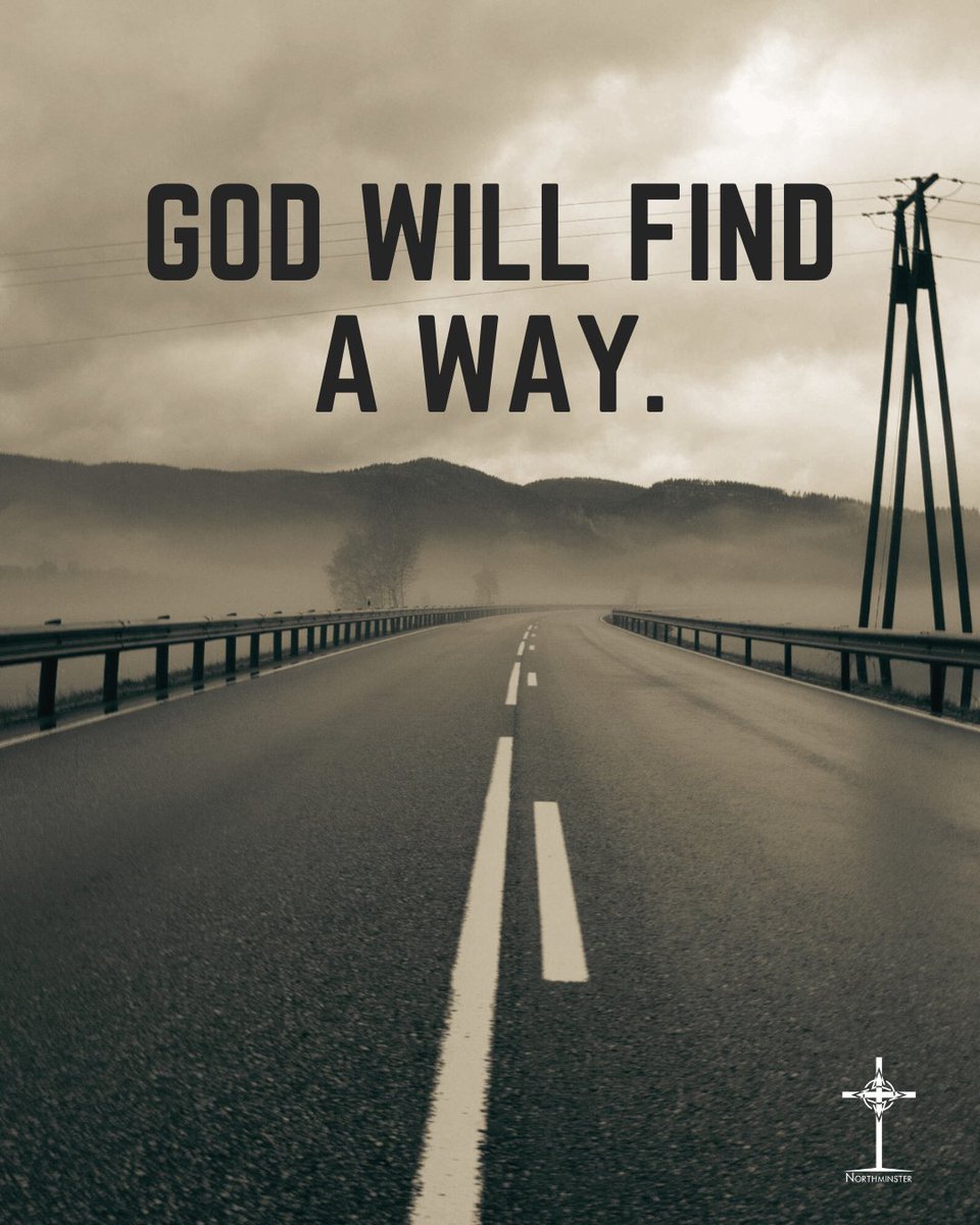 No matter how challenging the road may seem, never lose hope. God will find a way. Trust in His perfect timing and His plan for you.

#NorthminsterChurch #PresbyterianChurch #GodsPlan #SurrenderToGod #Motivational