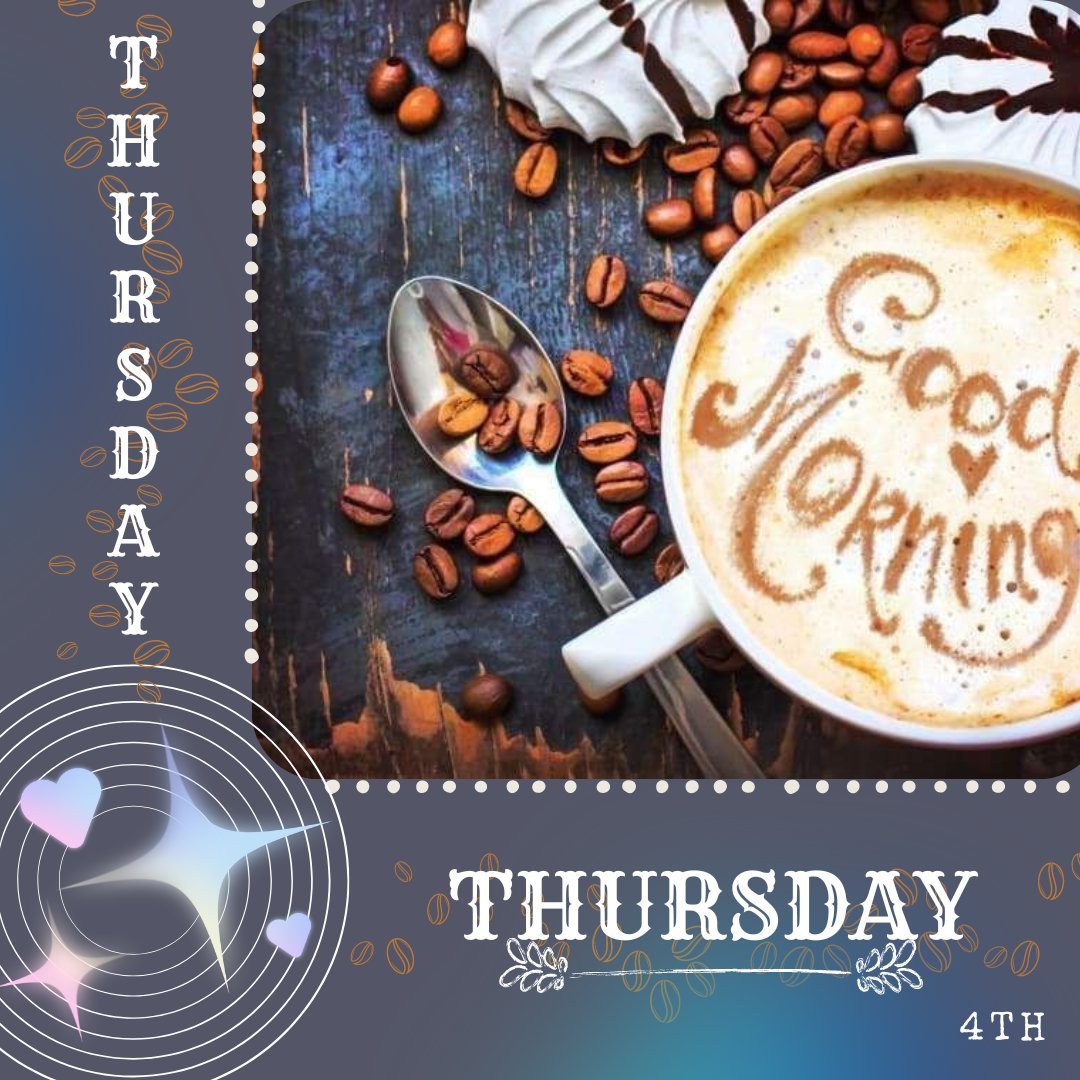 ☕️Thursday☕️ @canva @instagram @twitter @facebook @dan1elle6 @cupc4ke88 #canva #instagram #twitter #facebook #dan1elle6 #cupc4ke88 #thursday #middleoftheweek #beginningofthemonth #april #april4th #goodmorning #coffee #greatday #happiness