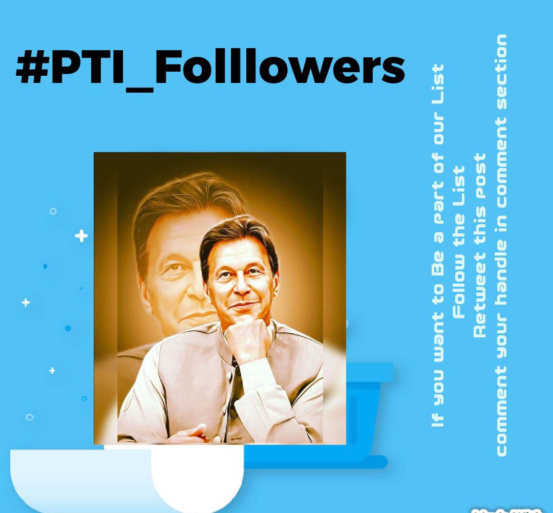 🎀@Zia1O 👑🎀 🅵☀🅻🅻☀🆆 🆄🆂 #PTI_Folllowers 🌹List:04 @Zia1O @PT1IF @Iqra1o @4_4mir @Z1A1O @N_az_5 @m0hhr @m1hr1 @c1t1i @IkzB_ @s_fiik @S_afi1 @afshi0 @Ghz79 @Rpti_0 @snii_12 @pti_198 @A95f04 @A_lis2a @S_Tina9 @IR__741 @afshi011 @Hasn804 @HRahoon @sunnyturk @Saraashir3…