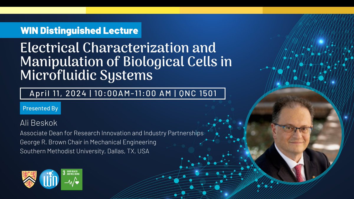 WIN is pleased to present a Distinguished Lecture by Ali Beskok on April 11th, 2024 entitled 'Electrical Characterization and Manipulation of Biological Cells in Microfluidic Systems'. For more information & registration please click here - ow.ly/ukxc50QWXz0