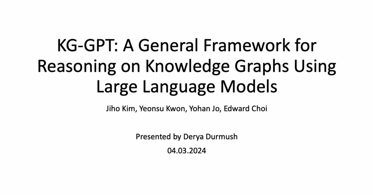 For this week's @MilaNLProc reading group, @derya_durmush presented 'KG-GPT: A General Framework for Reasoning on Knowledge Graphs Using Large Language Models' by Jiho Kim et al. Paper: arxiv.org/pdf/2310.11220… #NLProc #ReadingGroup