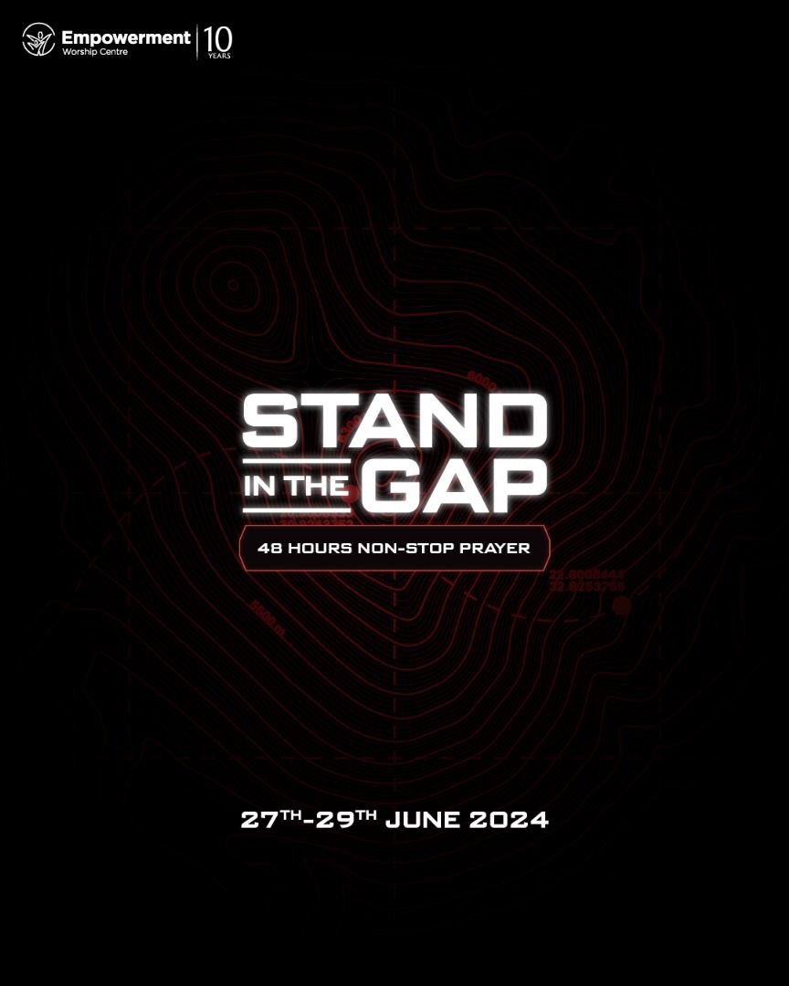 The Global Prayer Gathering! STAND IN THE GAP // 48 Hours Non-Stop! 

// 27-29TH JUNE 2024 

// EWC PRAYER FACTORY 

// LOCK IT IN // SAVE THE DATE
____
#STAND48  #EWCSTAND