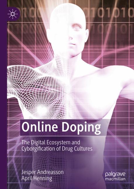 Palgrave's tweet photo. 'Online Doping,' by @JesperAndreass7 and @aprildhenning, examines the bodies, communities, and cultures that evolve in different online doping spaces and provides a comprehensive analysis influenced by digital sociology and feminist theory. https://t.co/KaUTN9hI48
⁩ https://t.co/Qyyty7JPVk