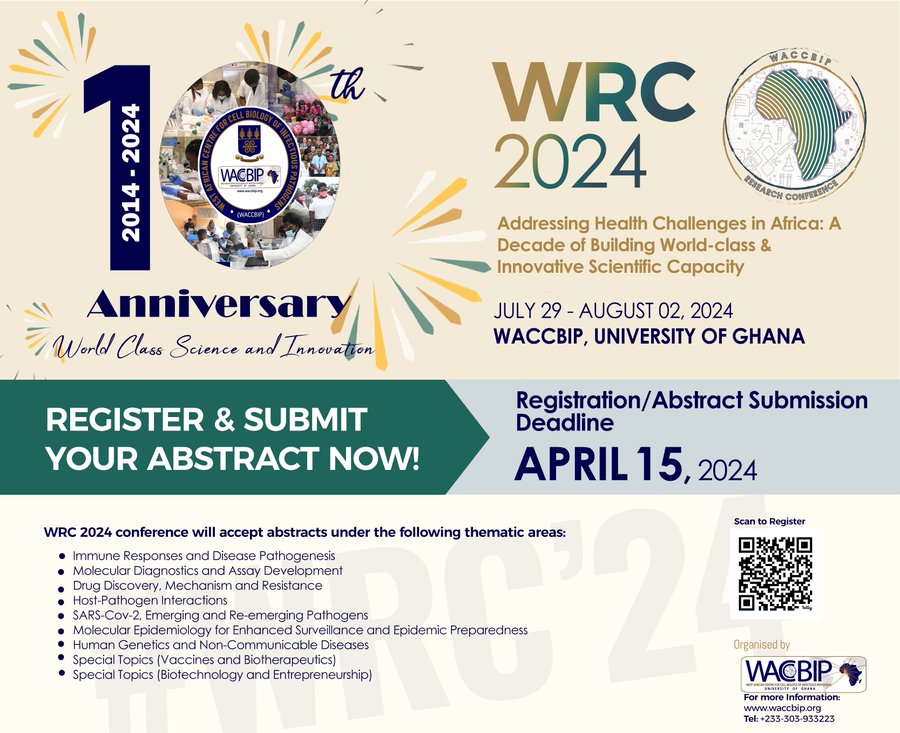 Attention research scientists! Don't miss your chance to showcase your expertise at #WRC2024! @WACCBIP_UG welcomes abstract submissions for this vital event addressing health challenges in #Africa and beyond. Details: 👉 bit.ly/3T4Sch6 #Health #ACEImpact #ACEat10