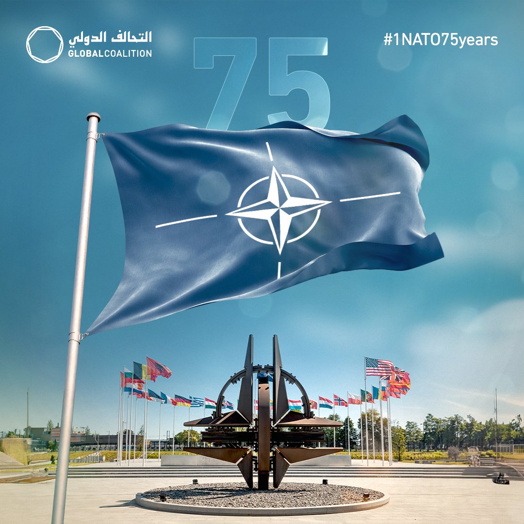 Congratulations to Global Coalition partner @NATO on 75 years of collective working to defend and advance global security #1NATO75years