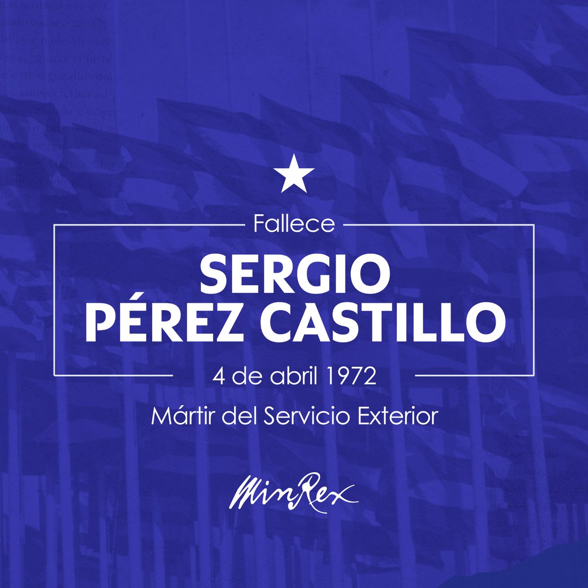 Recordamos a Sergio Pérez Castillo, quien hace 52 años fue víctima de atentado terrorista vs Oficina Comercial de #Cuba en Montreal, Canadá. Acciones de odio como estas y legado de nuestros mártires del servicio exterior refuerzan determinación de la #DiplomaciaRevolucionaria.