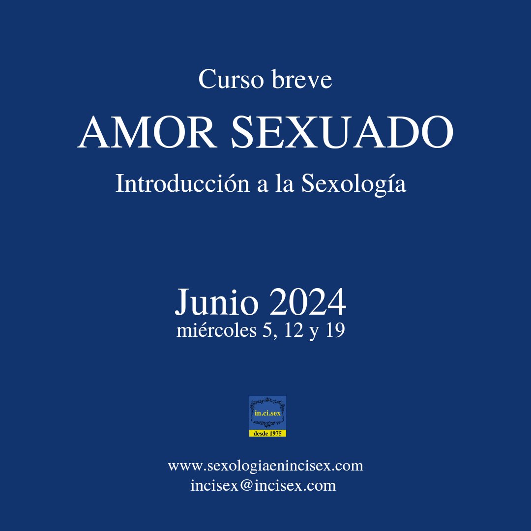 INCISEX's tweet image. Curso Breve para introducirse en la #Sexología
6 sesiones online
Miércoles 5, 12 y 19 junio 24
🕛18 a 21 horas
Imparten:
Miguel Vagalume
Bruno Martínez 
💶180€
Inscripción: sexologiaenincisex.com
 ✉️incisex@incisex.com
Anímate a descubrir otra manera de #PensarElsexo