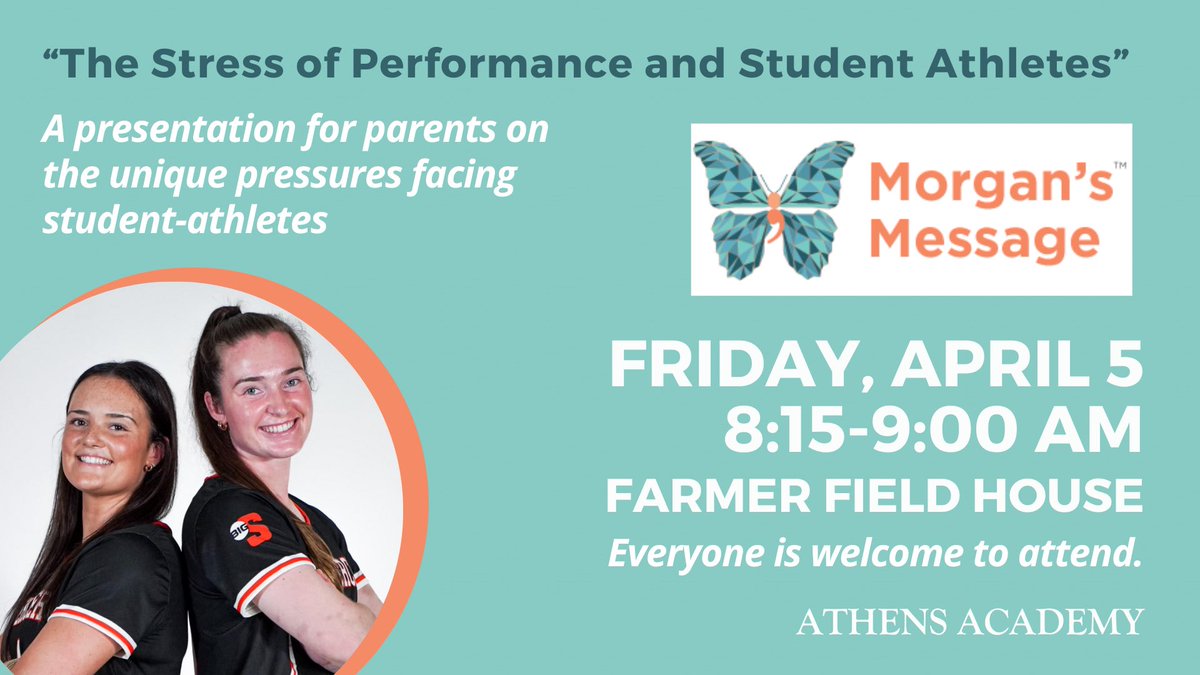 Our student-led Mental Health Awareness group, Morgan’s Message, is active on our campus & is sponsoring this event for families. Hear from current collegiate athletes (& one of their parents) as they discuss the challenges they have encountered along their way. All are welcome!