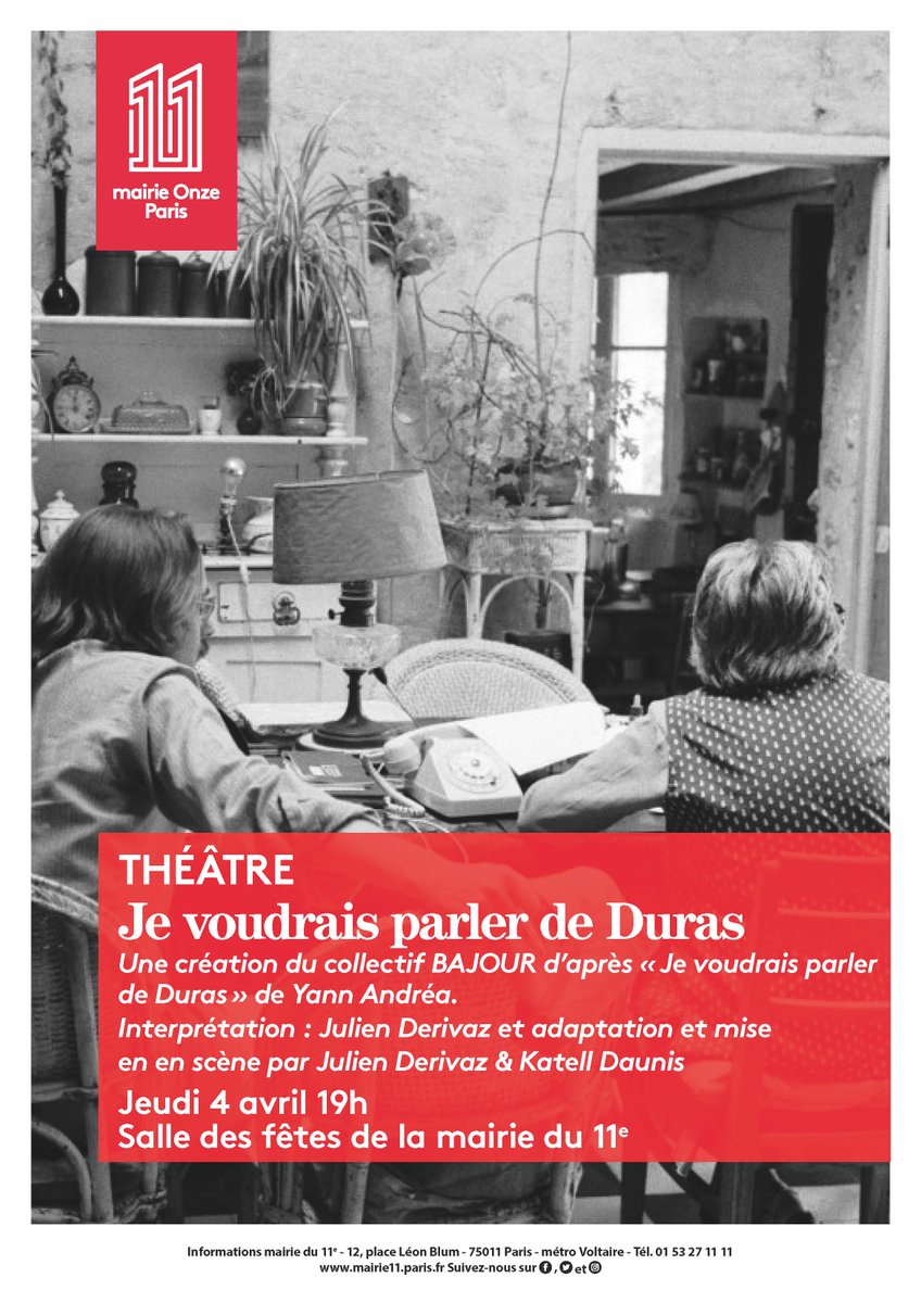 Ce soir, ne manquez pas le spectacle 'Je voudrais parler de Duras', à 19h en Salle des fêtes de la Mairie du 11e !