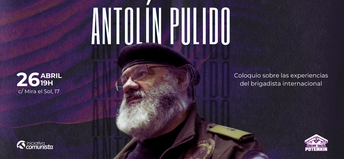 📣 El próximo 26 de abril nos visitará el brigadista internacional @Antolinpulido1

Compañero que tiene tras sus espaldas toda una vida de militancia y compromiso por las causas justas. Habiendo hecho frente a la opresión allá donde ha ido: Nicaragua, Sáhara Occidental, Ruanda...
