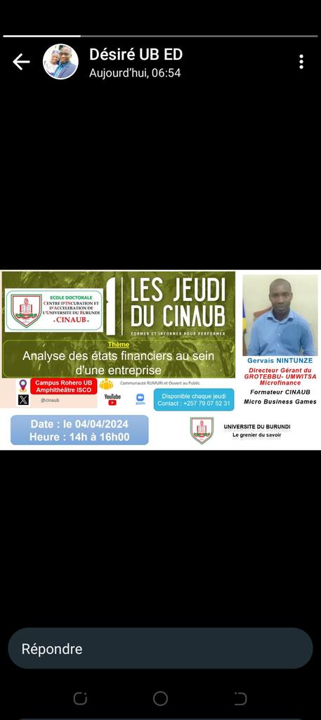 Dans la continuité des jeudis du @cinaub , ce dernier anime une conférence sous le thème' Analyse des états financiers au sein d'une entreprise'. La communauté universitaire a massivement répondu à cette formation. @UB_Rumuri @MENRS4