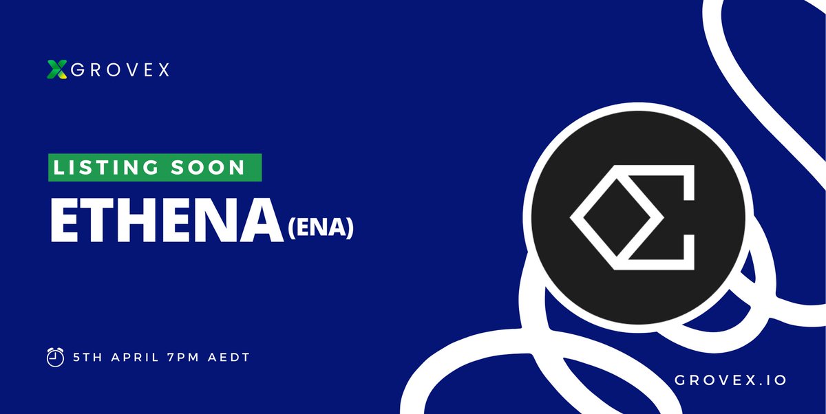 Listing Soon on #GroveX: @ethena_labs token ($ENA) 📅 Trading Begins: April 5th, 2024 ⏰ Deposits Open: April 4th, 2024 🕒 Time: 7:00 PM AEDT / 8:00 AM UTC / 3:00 AM EST Discover ENA: Introducing Ethena, a groundbreaking synthetic dollar protocol on Ethereum! Experience…