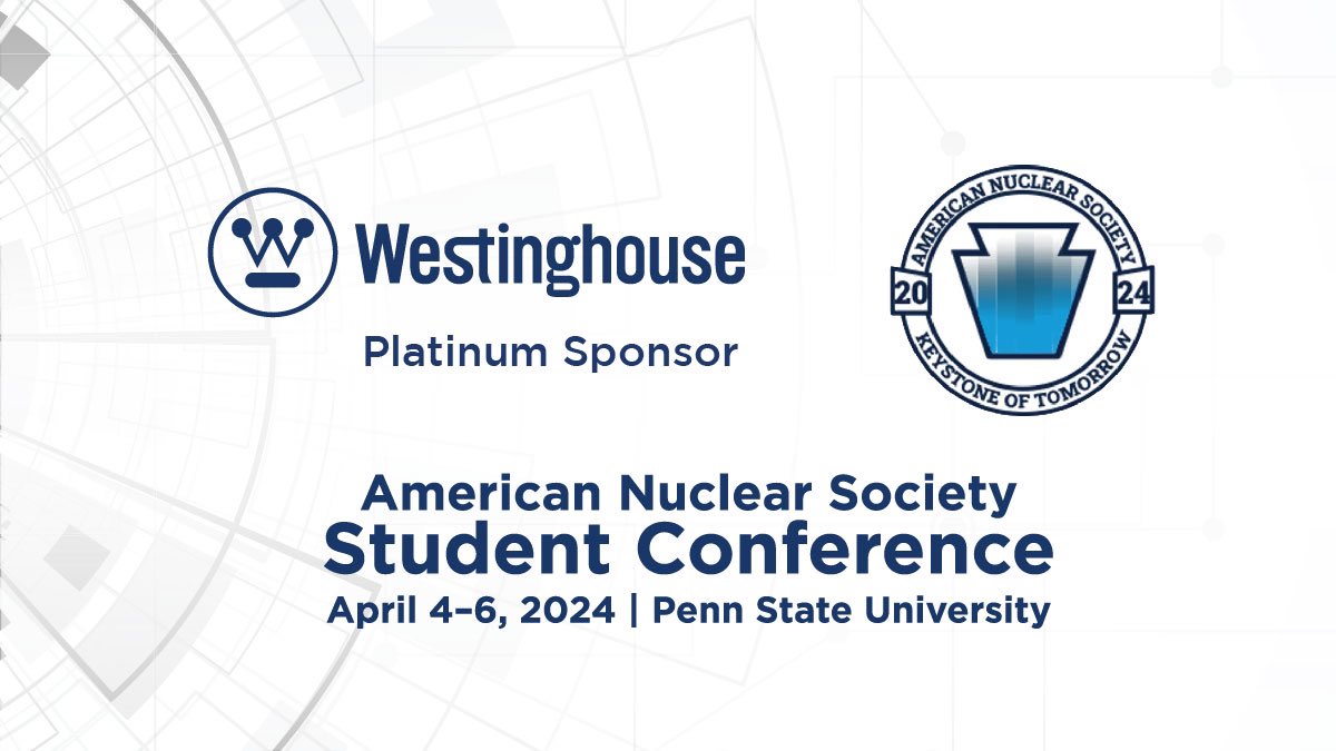 The 2024 ANS Student Conference kicks off today, and our platinum sponsor, Westinghouse Electric Company @WECNuclear is taking over our account! Jason Beebe, Senior Director, Strategic Capital Program Definition from Westinghouse, and PSU @PSUEngineering alum will be giving an…