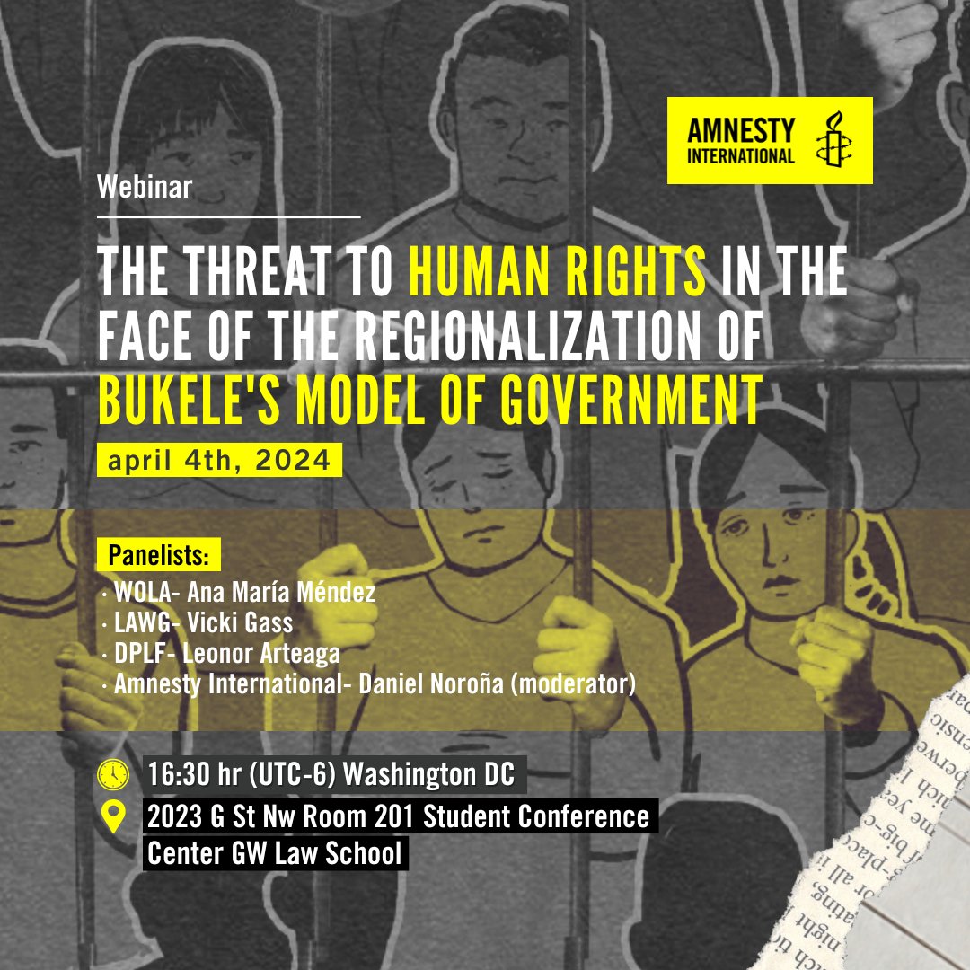 🗓️ TODAY, don't miss this in-person event at GW Law School's Center in Washington D.C., hosted by @amnestyusa. WOLA's Director for Central America @AniMendezD will participate in the discussion panel 👇