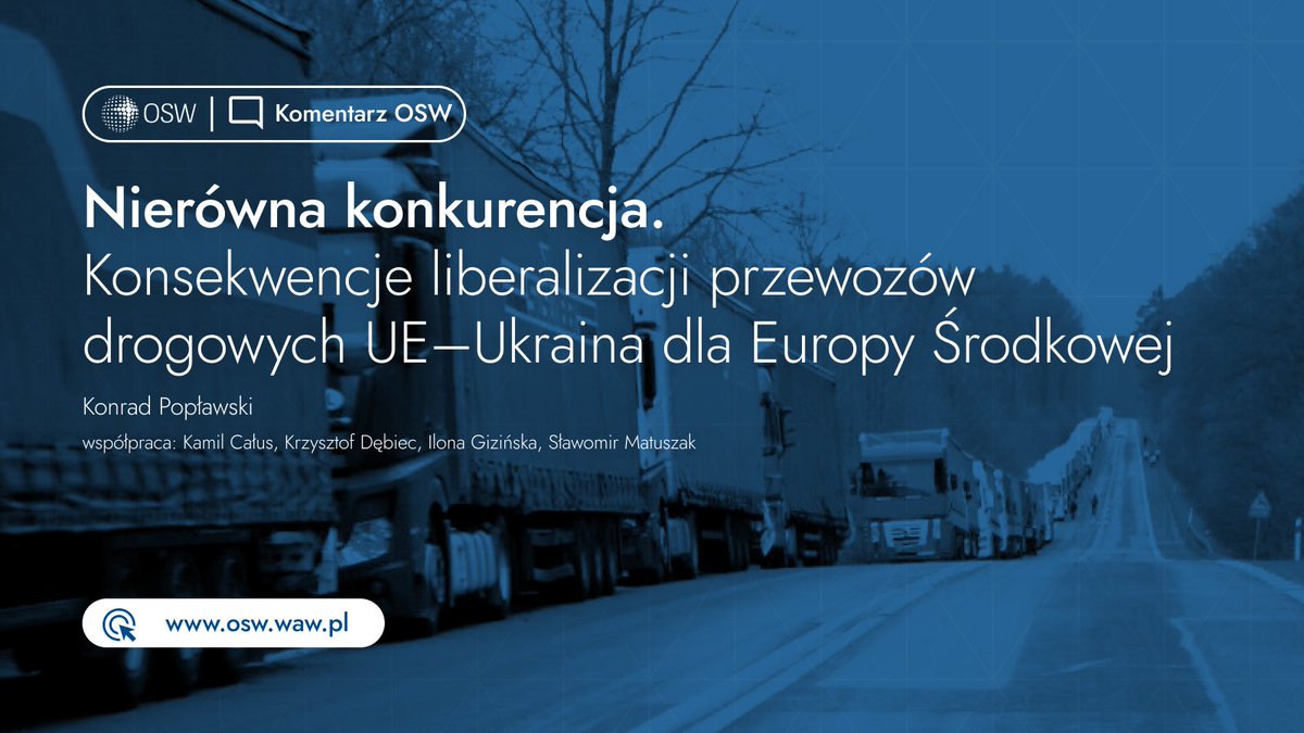 Nowy #komentarzOSW ⬇️ „Doświadczenia ostatnich miesięcy wyraźnie pokazują, że niekontrolowana i pozbawiona mechanizmów łagodzących liberalizacja przewozów i wymiany handlowej UE z Ukrainą budzi coraz większy opór kolejnych branż w Europie Środkowej”. 👉 osw.waw.pl/pl/publikacje/…