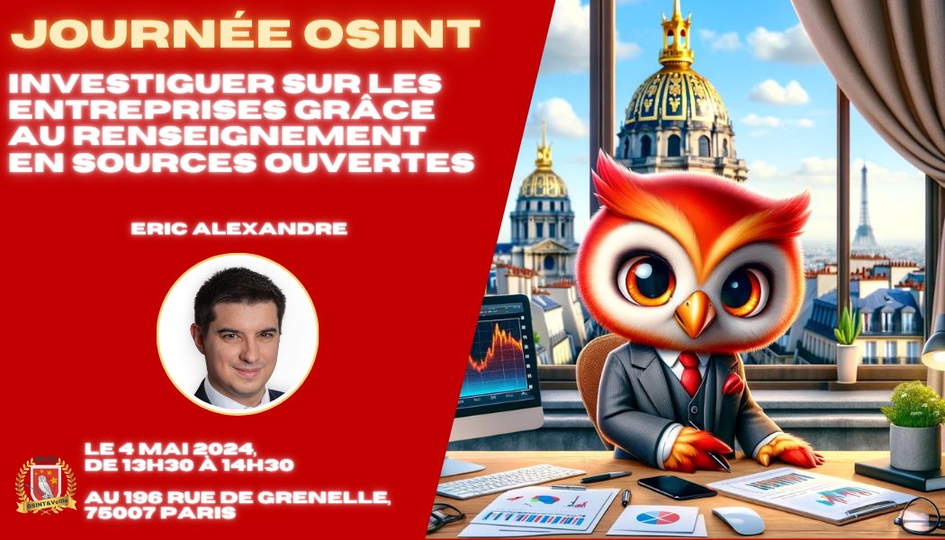 🚨 ÉVÉNEMENT : Journée OSINT - Mai 2024 - Club #OSINT et #Veille de l’AEGE Rejoignez-nous le samedi 4 mai 2024 de 13h30 à 14h30 au 196 rue de Grenelle à Paris pour une conférence-atelier sur l’OSINT et l’#entreprise avec Eric Alexandre 👉 JOURNÉE OSINT : aege.fr/agenda/journee…