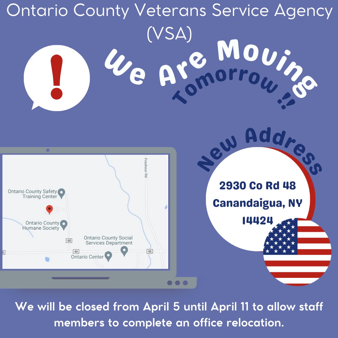 Ontario County Veterans Services Agency will be closed from 4/5 through 4/11 for office relocation. VSA will re-open at their new, temporary space at 2930 County Road 48. Clients may email veterans@ontariocountyny.gov with their phone number so staff can reach out to them.