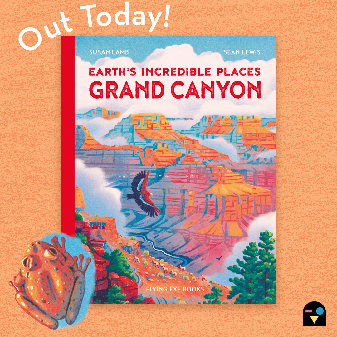 Out today! 🦅 Earth’s Incredible Places: Grand Canyon by Susan Lamb and Sean Lewis flyingeyebooks.com/book/earths-in… A captivating, illustrated introduction to one of the seven natural wonders of the world, the #GrandCanyon National Park.