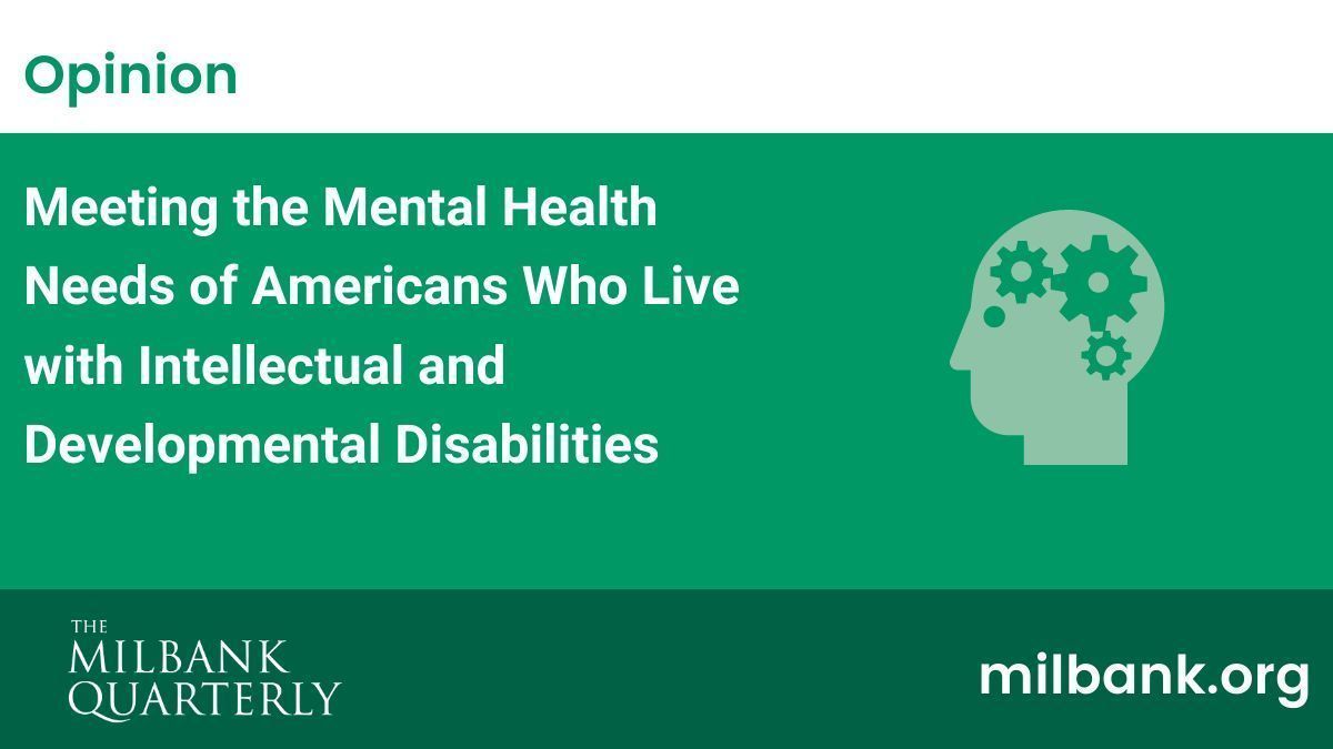 People with intellectual/developmental disabilities face many obstacles when it comes to getting mental health care. In a new Milbank Quarterly Opinion, @haroldpollack & Kristin Lee Berg of @UICAHS discuss how to improve access: buff.ly/3U7ayjn
