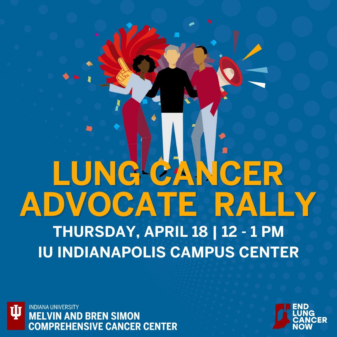 Join us at our inaugural Lung Cancer Advocate Rally, hosted by End Lung Cancer Now, an initiative of the IU Simon Comprehensive Cancer Center, to learn how you can make a meaningful impact to #EndLungCancerNow. Learn more: ow.ly/BrTz50QXPRB.