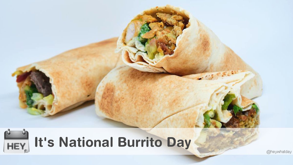 It's National Burrito Day! 
#NationalBurritoDay #BurritoDay #Burrito