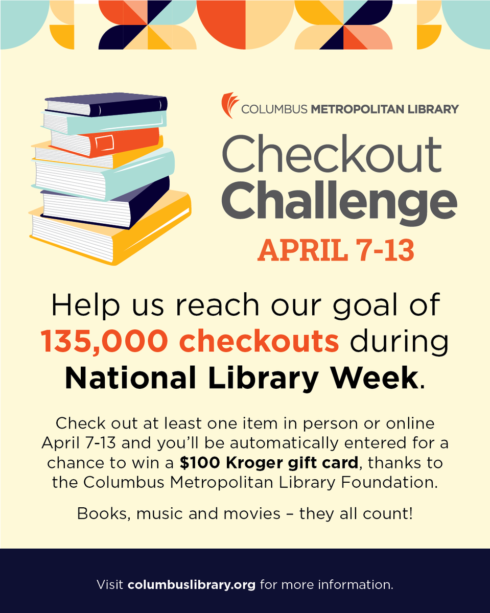 columbuslibrary's tweet photo. It’s almost time for National Library Week!

Starting April 7th, check out any item (in person or online) and you’ll be automatically entered to win a $100 Kroger gift card. Good luck! 🤞 https://t.co/h35wSrWANM