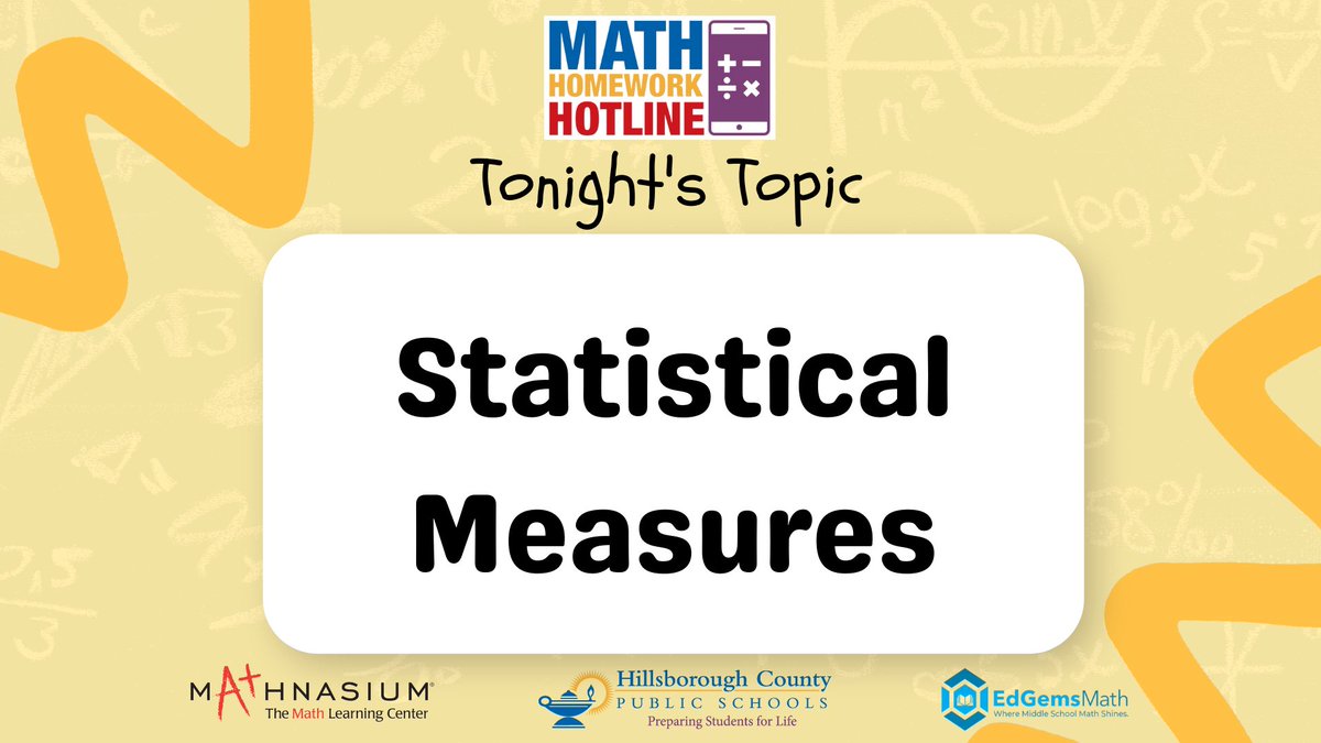 Tonight's topic for #MathHomeworkHotline is 'Statistical Measures.' Tutors will begin taking calls at 5:30 p.m. & the show starts at 6 p.m. 📞 813-840-7260 📺 Spectrum Ch. 635 / Frontier Ch. 32 💻 hillsboroughschools.org/mhh Thank you to our sponsors, @EdGems_Math & @Mathnasium!