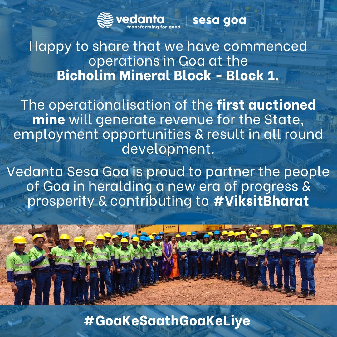 Commencement of Mining Operations at Bicholim to Usher in Growth & Prosperity. #Vedanta #SesaGoa #TransformingForGood #TransformingCommunity #TransformingPlanet