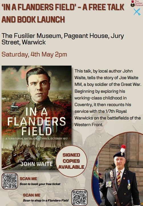 The museum is hosting a free talk & book launch on Saturday 4th May by Coventry author John Waite talking about his great uncle Joe and the 1/7th Royal Warwicks. After, John will sign copies of his new book on the subject. Book at bit.ly/3P3Gnq5 #free #talk #warwick #ww1