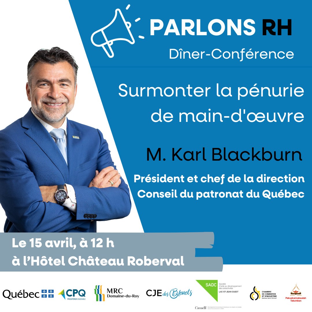 #DînerConférence à Roberval Surmonter la pénurie de main-d'œuvre @karlblackburn abordera les enjeux touchant les entrepreneurs du Saguenay-Lac-Saint-Jean, dont la pénurie de main-d’œuvre et la régionalisation de l’immigration. Rendez-vous le 15 avril 🔻 billetterie.membri365.com/eventdetails/c…