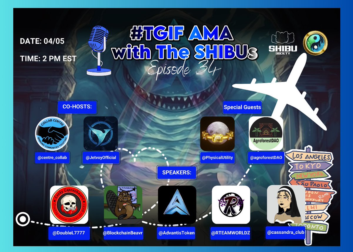 Get ready for a new episode of 🍹TGIF AMA🎙️ with SHIBU🐶 Come hangout with us, connect with amazing Multi Chain Web3Projects 🔥 and win awesome prizes🎁 Co-hosted by: 🌟 @centre_collab 🌟 @JetvoyOfficial Date: 04/05 Time: 2 PM EST 🎙 Special Guests: 🌟 @PhysicalUtility 🌟