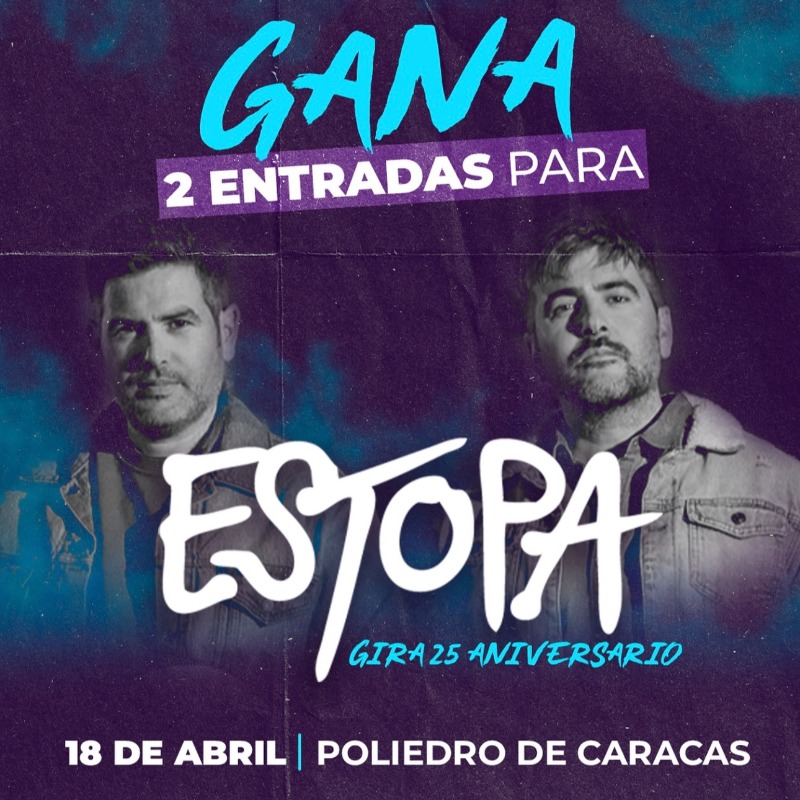 Te obsequiamos dos entradas para el concierto de Estopa en Caracas!
Comparte y síguenos y en nuestro perfil que te damos las indicaciones!!