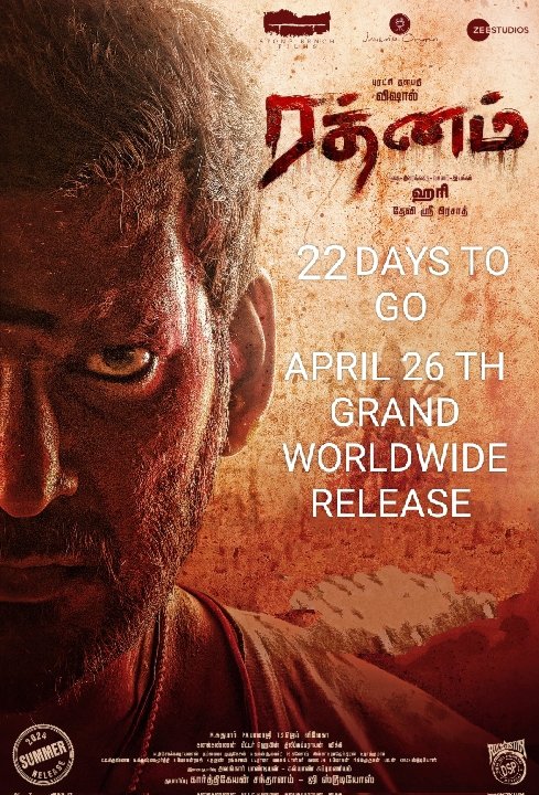 22 - DAYS TO GO - #Rathnam hits the screens on April 26, 2024, in Tamil and Telugu. Exciting times ahead Starring 'Puratchi Thalapathy'- -'Vishal ' A film by #Hari. Coming to theatres, summer 2024. An DSP musical @VishalKOfficial @ThisIsDSP @stonebenchers @HariKr_official