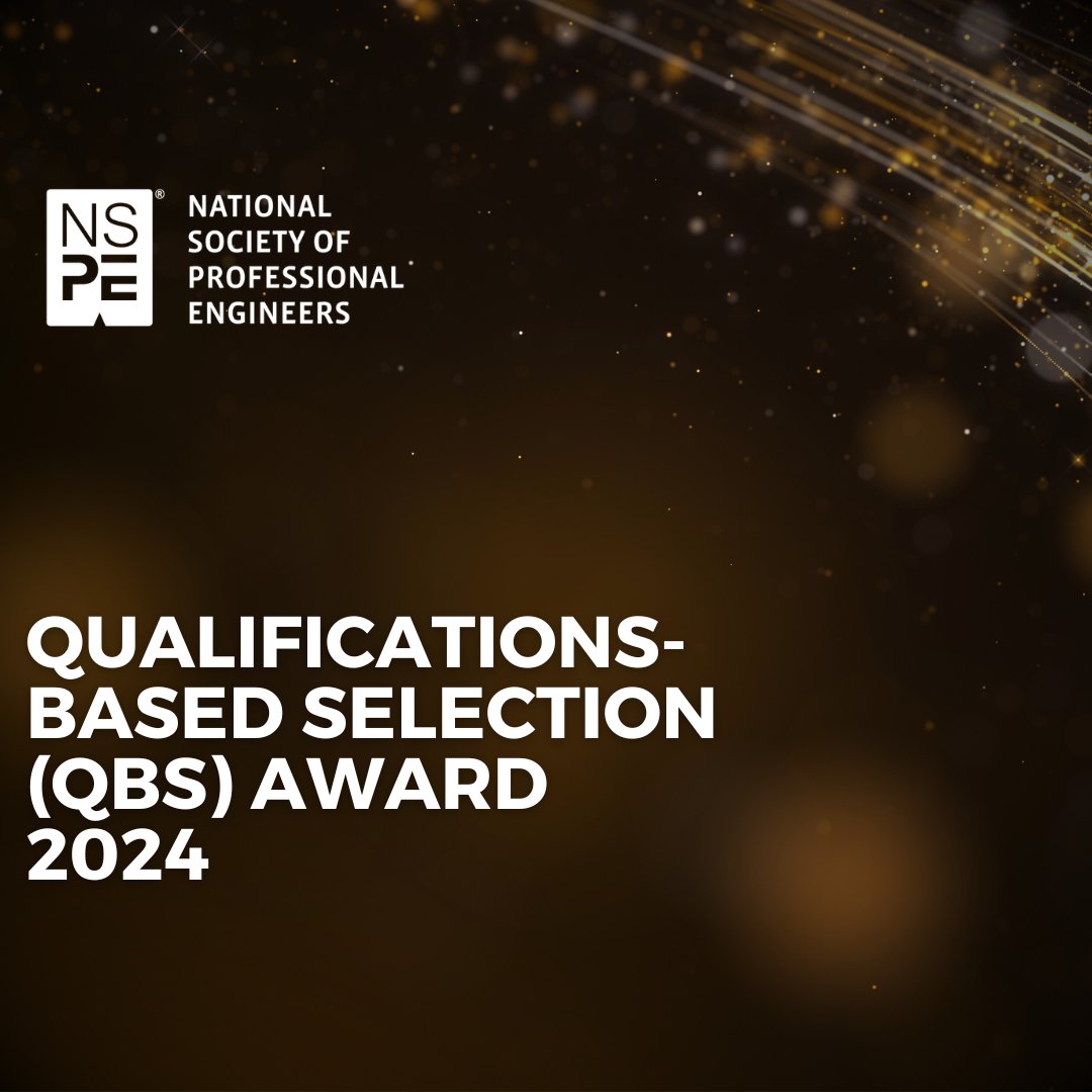NSPE and ACEC are now seeking nominations for the 2024 QBS Awards. Winners serve as examples of how well the QBS process works, and help promote the practice of Qualifications-Based Selection. The deadline for nominations is COB Monday, June 7, 2024. bit.ly/3PI0GrL
