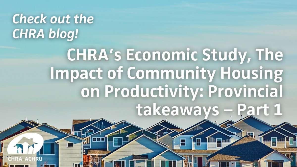 Check out the CHRA blog to see key takeaways from BC, Alberta, Saskatchewan, Manitoba, and Ontario as represented in our economic study, The Impact of Community Housing on Productivity. chra-achru.ca/blog_article/c…