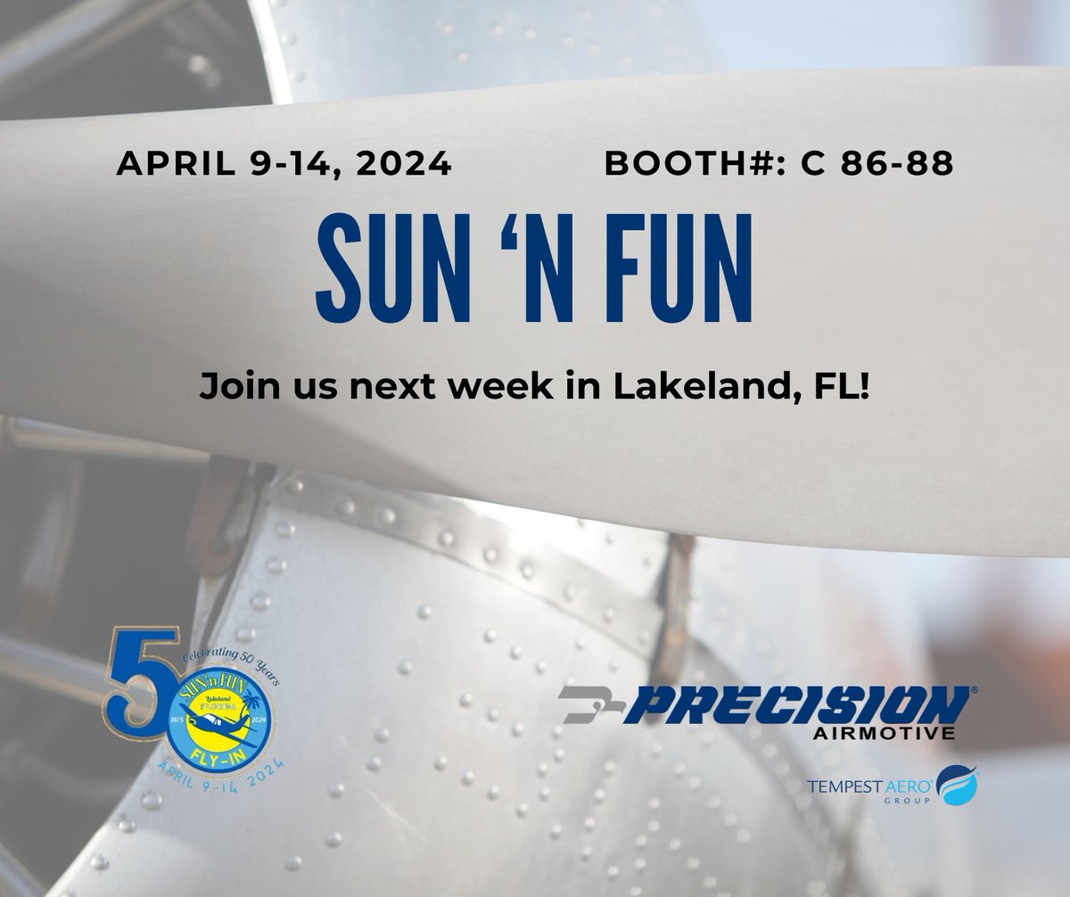 We're so excited to be at Sun 'n Fun next week! Find us at Booth C 86-88!

#SunNFun2024 #Lakeland #PrecisionAirmotive #generalaviation