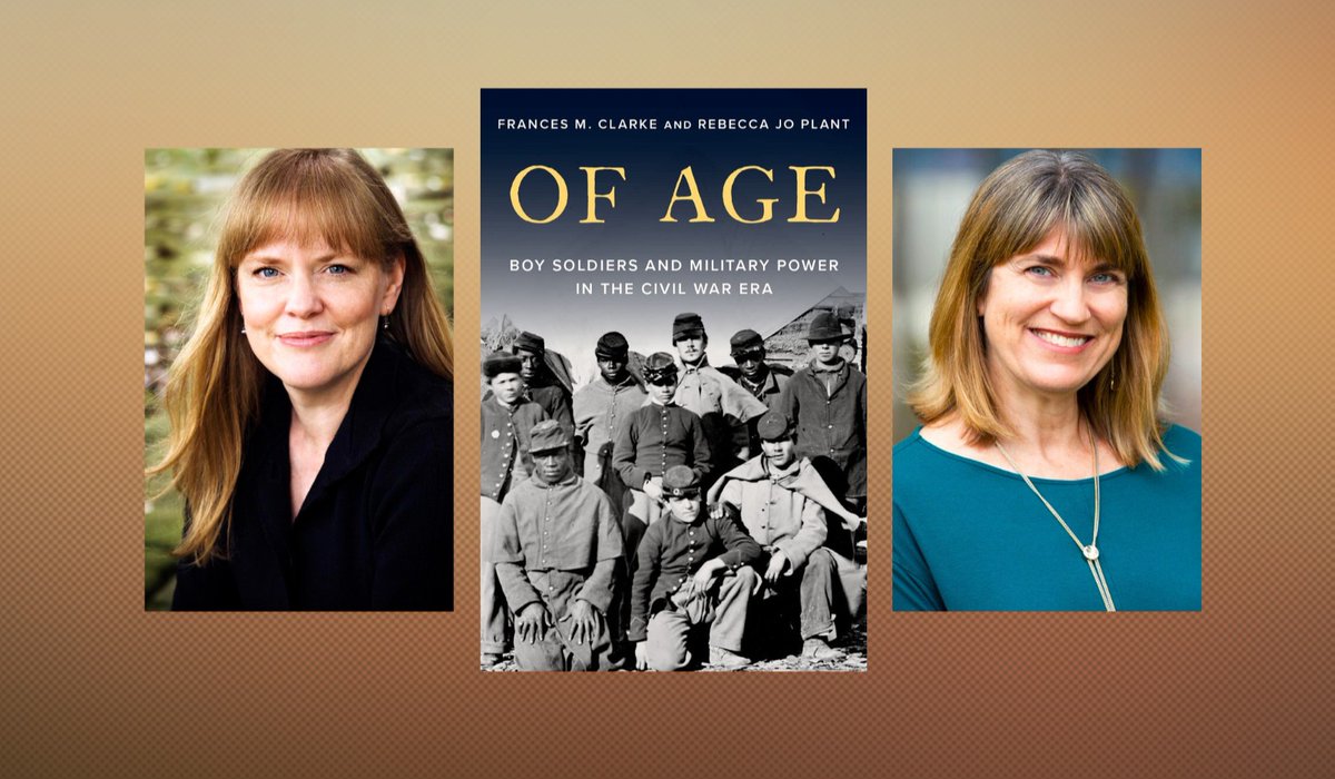 Today we celebrate the Gilder Lehrman Lincoln Prize, honoring Frances M. Clarke and Rebecca Jo Plant, co-authors of 'Of Age: Boy Soldiers and Military Power in the Civil War Era.' Join us via livestream tonight at 8 pm ET! ow.ly/lX5n50R8njb @OUPHistory #sschat