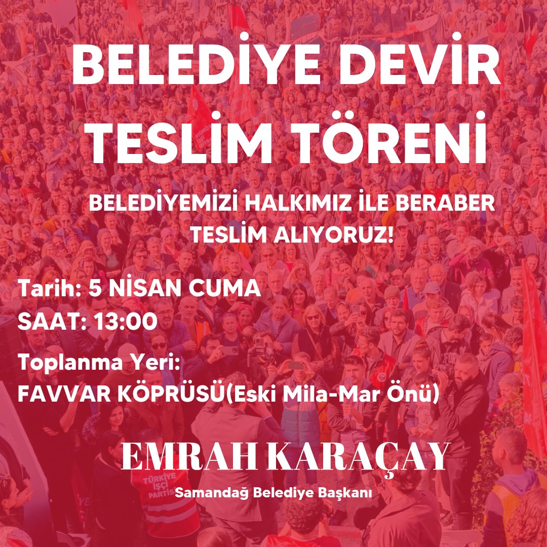 Değerli Samandağlılar, Samandağ Belediyesi yarın halkın belediyesi olacak. 5 Nisan Cuma günü Saat 13.00'te Favvar Köprüsü'nde halkımız ile beraber toplanıp Samandağ Belediyesine yürüyüş gerçekleştirerek belediyemizi halkla beraber teslim alacağız. Tüm halkımız davetlidir.