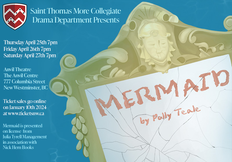 April 25-27: Come support St Thomas More Collegiate Drama Department as they present Mermaid by Polly Teale

This student production is not the Disney version! 

Learn more and tickets: anviltheatre.ca/event/mermaid/

#yvrtheatre #downtownnewwest