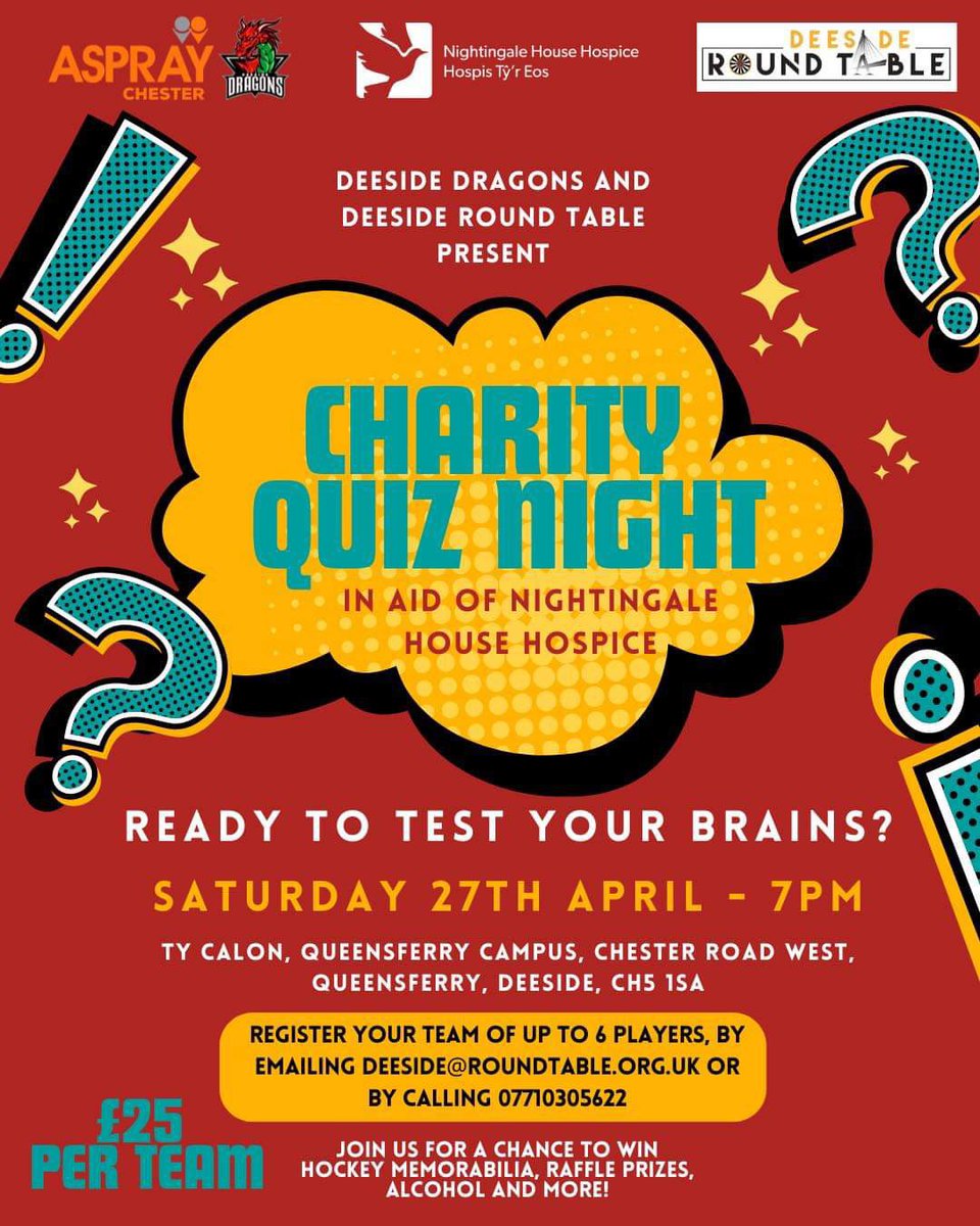 🚨Let’s Get Quizzical🚨 The Aspray Chester Deeside Dragons are excited to announce their involvement with a charity quiz night, in conjunction with Deeside Round Table and in support of our charity of the season, Nightingale House Hospice! Details of how to register below: