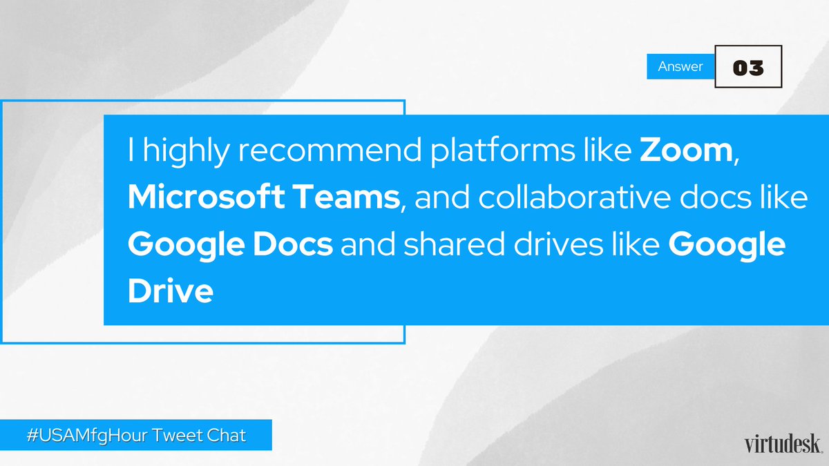 A3: I highly recommend platforms like Zoom, Microsoft Teams, and collaborative docs like Google Docs. #USAMfgHour