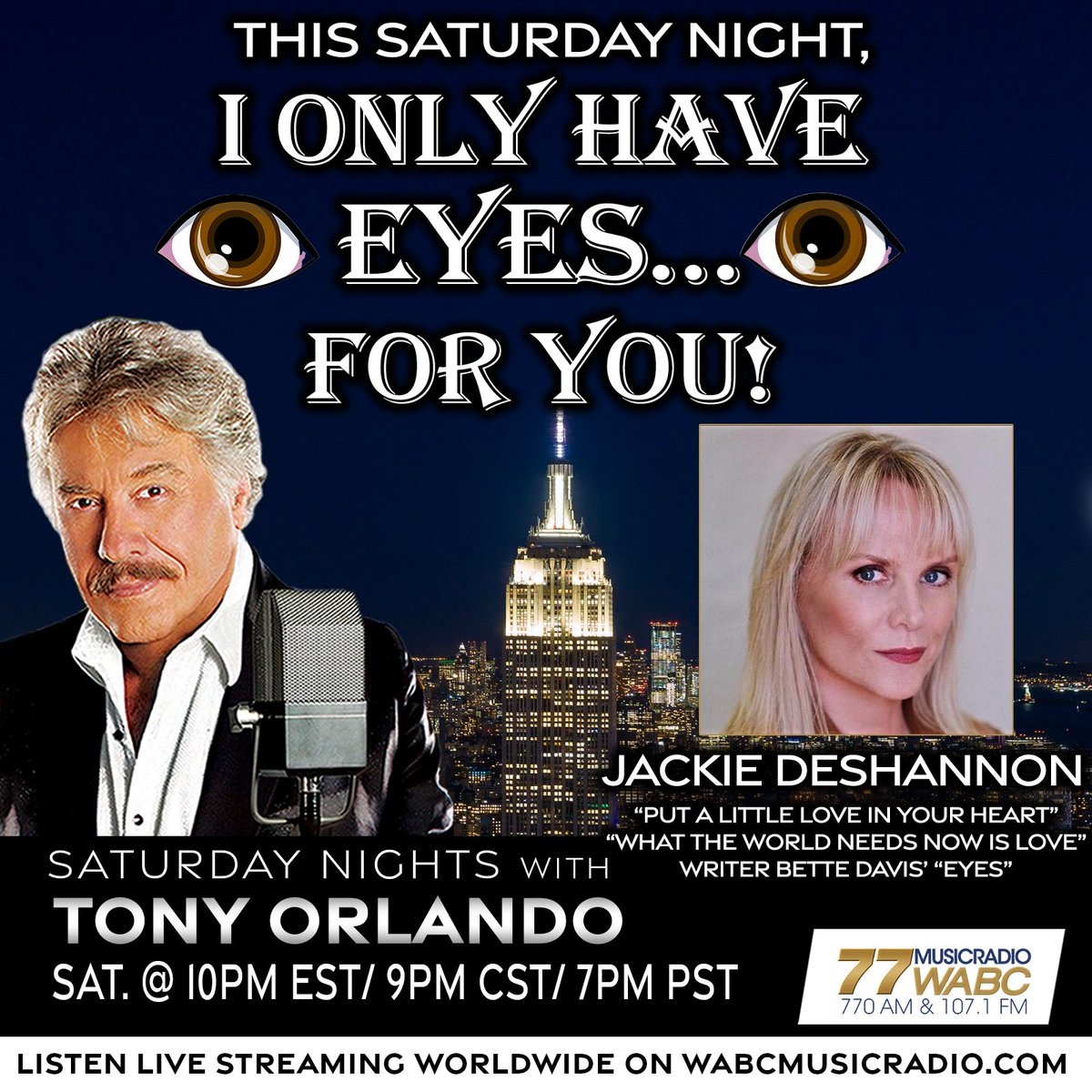 TOMORROW at 10PM: I only have EYES... for YOU! Host @TonyOrlando will have Singer/Songwriter Jackie DeShannon on the show! Join us TOMORROW from 10PM-midnight on wabcmusicradio.com, 770 AM, or on the 77 WABC app! #77WABCRadio #Music #TonyOrlando