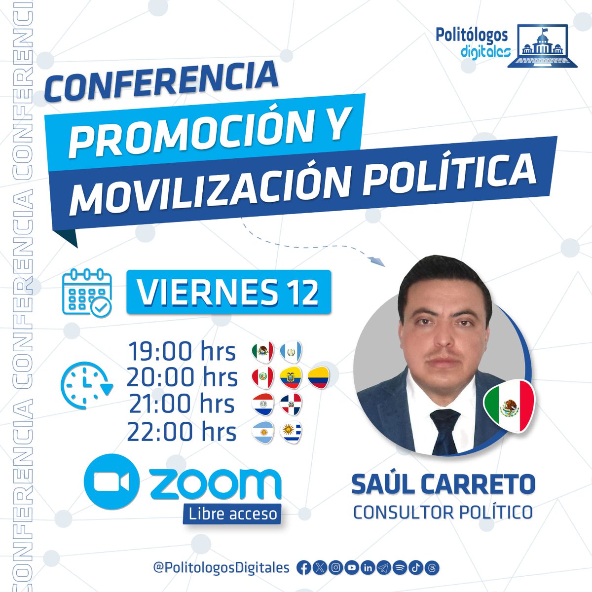 PolitologosD's tweet photo. 👉 Inscríbete: https://t.co/wbnCIQ7PJU
#Conferencia "Promoción y Movilización Política en México" 🇲🇽

¡Los invitamos al #ViernesDeComPol! Nos acompañará @SaulCarreto2, destacado Politólogo y Consultor Político, promotor e impulsador de la #ComunicaciónPolítica. 

⭐ Libre Acceso https://t.co/HLNBxsPOm0