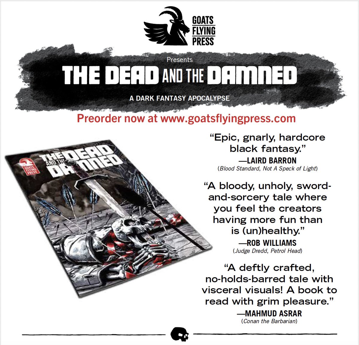 PRE-ORDERS OPEN FOR THE DEAD AND THE DAMNED #1 

Goats Flying Press is thrilled to unleash @treebeerdy @sgirner & @jeffcpowell ‘s dark fantasy apocalypse onto the world. 

Sign up on our site to secure a copy at a special discount when we launch our web store later this month!