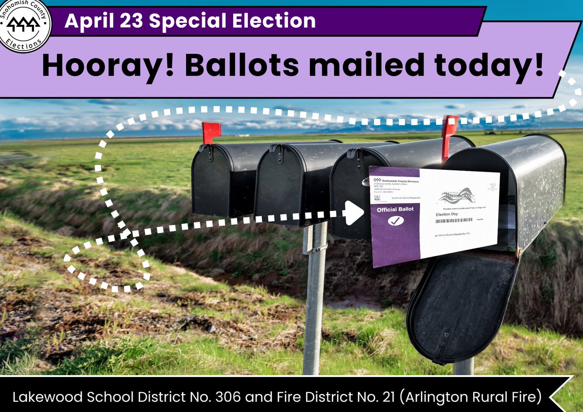 Ballots for the April 23 Special Election were mailed today! 📬✨ The April 23 Special Election features ballot measures for Lakewood School District No. 306 and Fire District No. 21 (Arlington Rural Fire). Only voters living in these districts will receive a ballot.