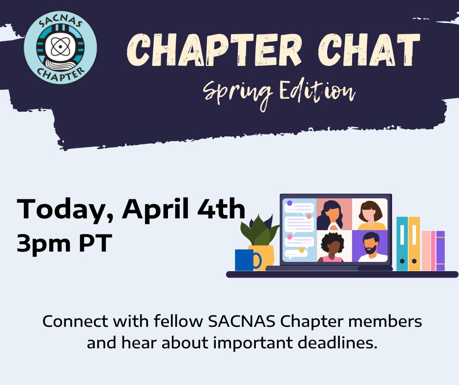 We have our quarterly Chapter Chat today! Current Chapter members are invited to join us and connect with fellow Chapter members as well as hear about important deadlines from the SACNAS National Headquarters. Register for today's Chapter Chat here: bit.ly/43NET9v